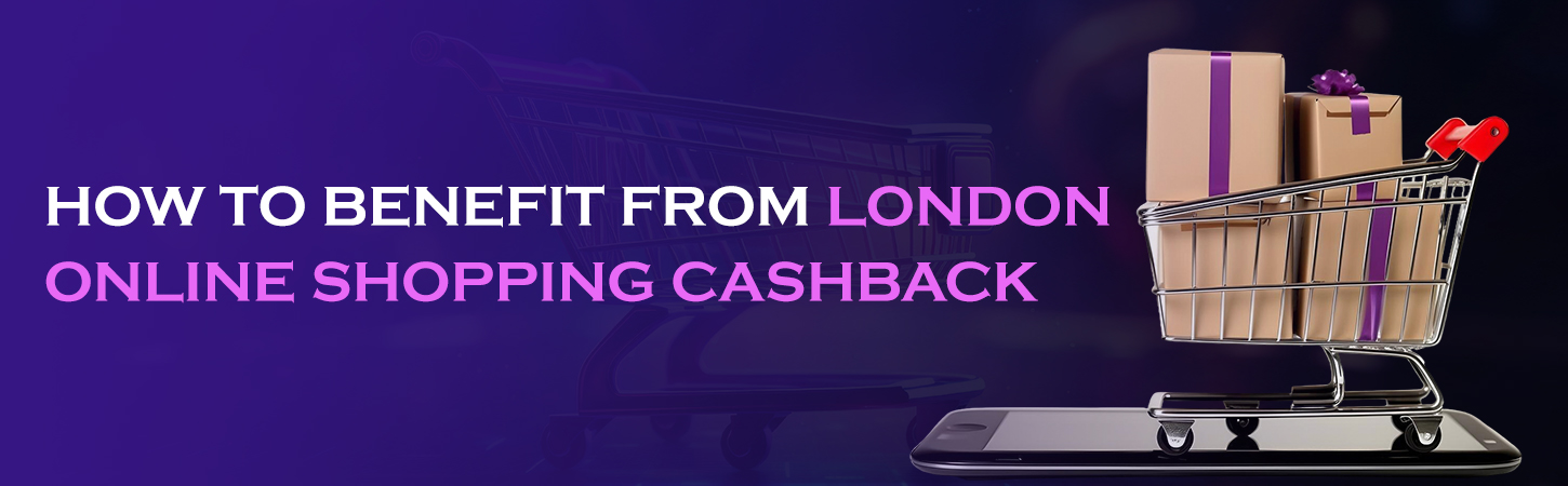 London online shopping cashback
