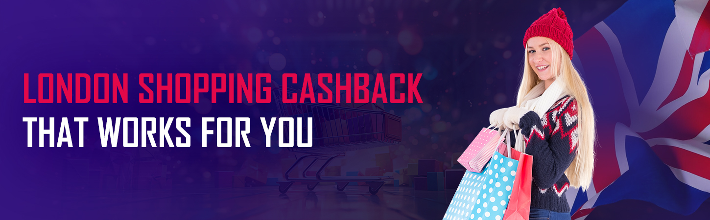 London shopping cashback