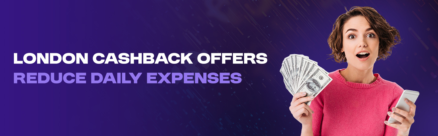 London cashback offers